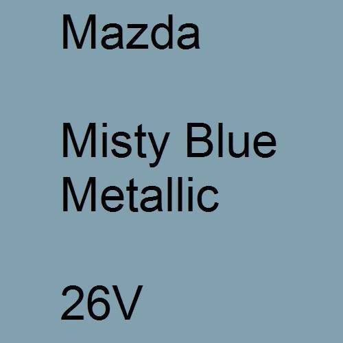 Mazda, Misty Blue Metallic, 26V.